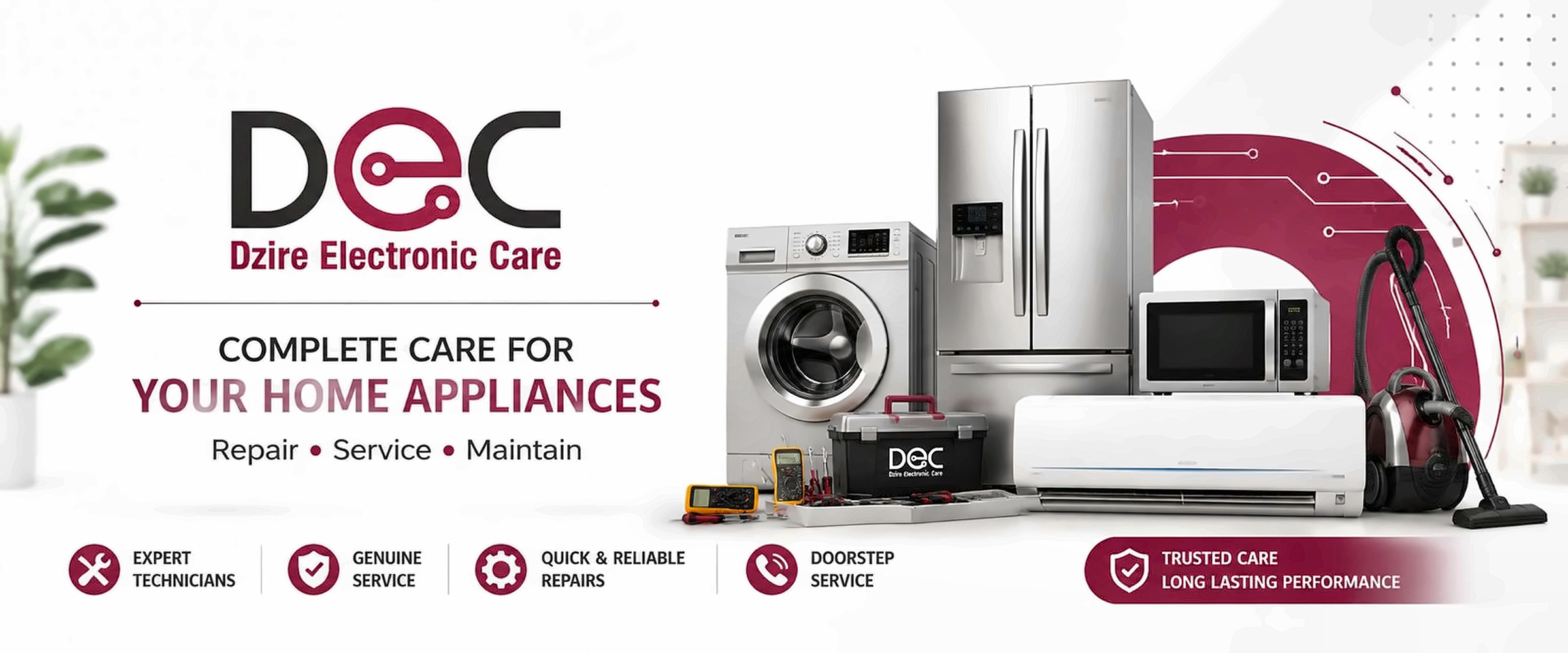 Dzire Electronic Care – Complete care for your home appliances: Repair, Service, Maintain